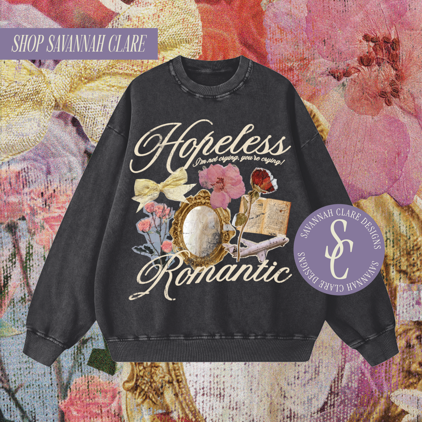 "Hopeless Romantic" Vintage Crewneck