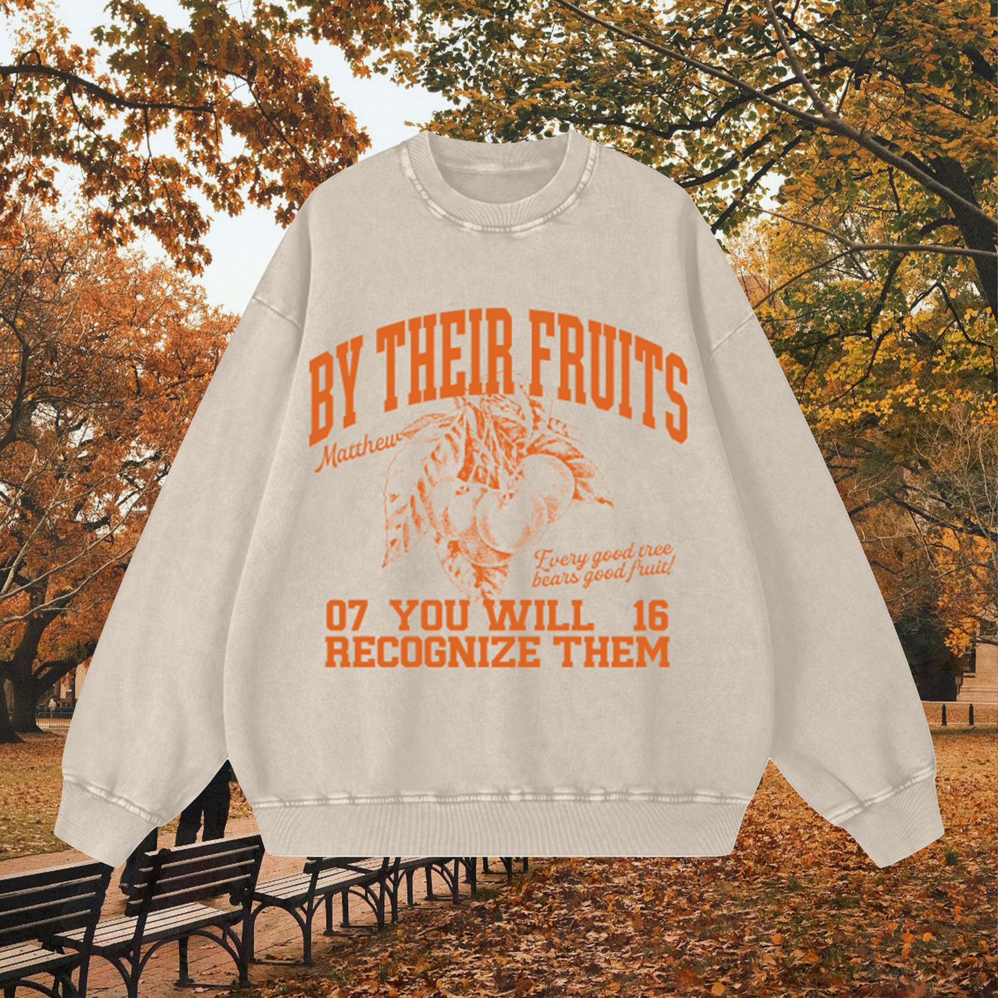 "BY THEIR FRUITS" Vintage Wash Crewneck